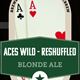Aces Wild - Reshuffle