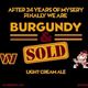 Burgandy And Sold