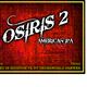 OSIRIS 2 WAS A TEST BATCH