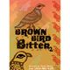 Brown Bird Bitter