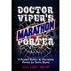 Dr. Vipers Marathon Porter